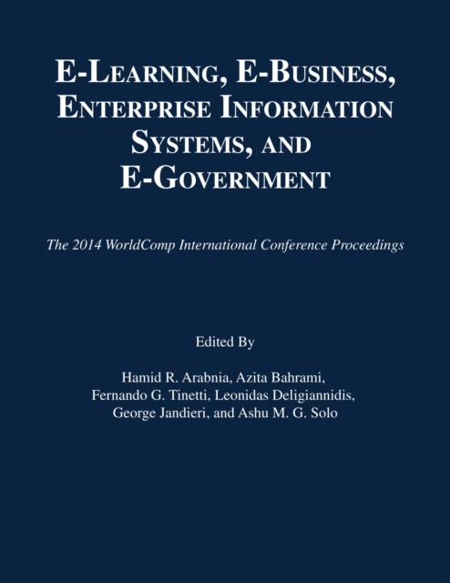 E-Learning, E-Business, Enterprise Information Systems, and E-Government, Paperback / softback Book