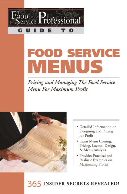 The Food Service Professional Guide to Restaurant Site Location Finding, Negotiationg & Securing the Best Food Service Site for Maximum Profit, EPUB eBook