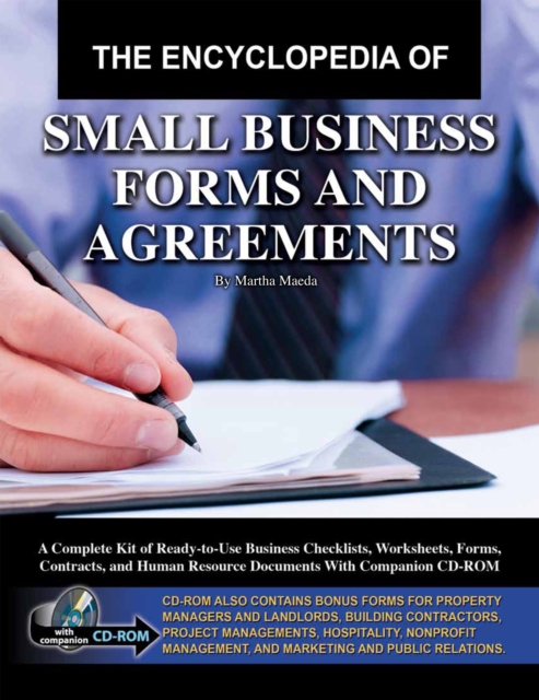 The Encyclopedia of Small Business Forms and Agreements : A Complete Kit of Ready-to-Use Business Checklists, Worksheets, Forms, Contracts, and Human Resource Documents, EPUB eBook