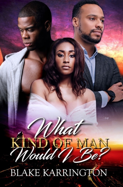 What Kind Of Man Would I Be, Paperback / softback Book