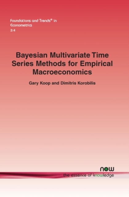 Bayesian Multivariate Time Series Methods for Empirical Macroeconomics, Paperback / softback Book