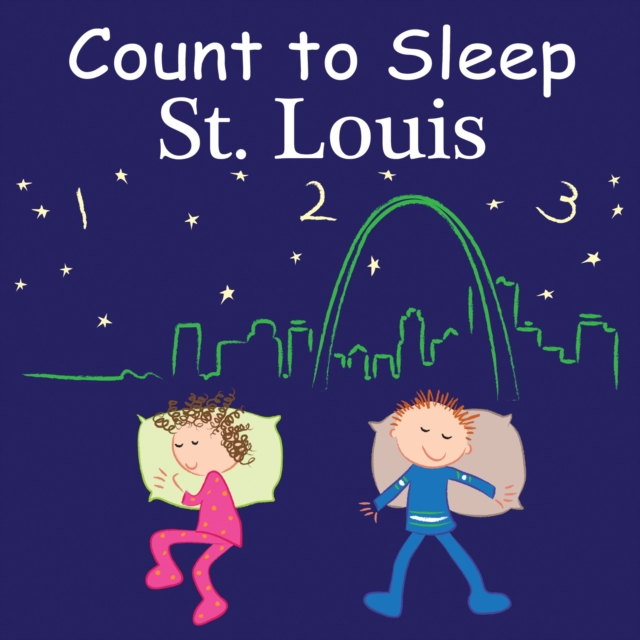 Count To Sleep St. Louis, Board book Book