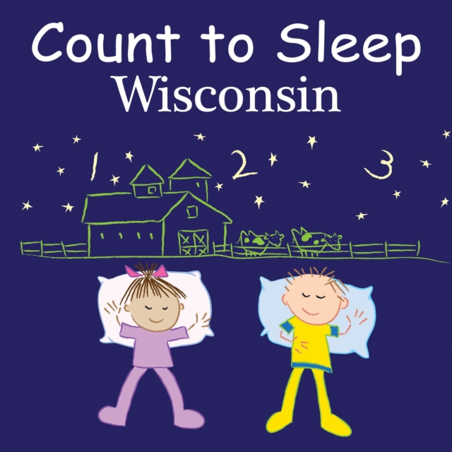 Count To Sleep Wisconsin, Board book Book