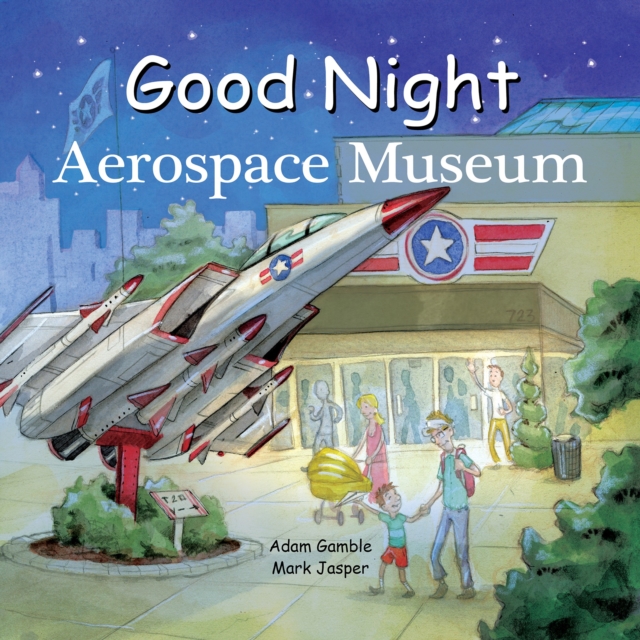 Good Night Aerospace Museum, Board book Book