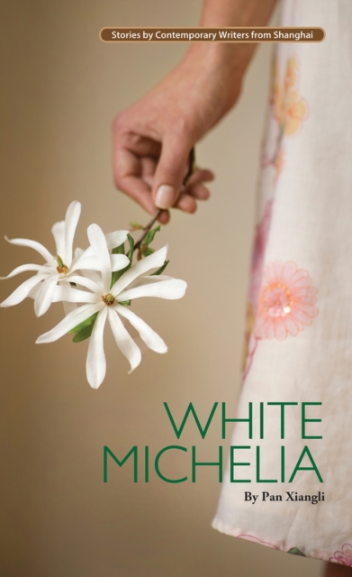 White Michelia, Paperback / softback Book