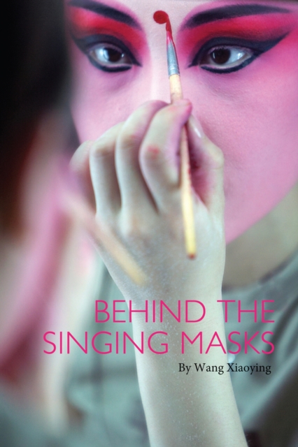 Behind the Singing Masks, Paperback / softback Book