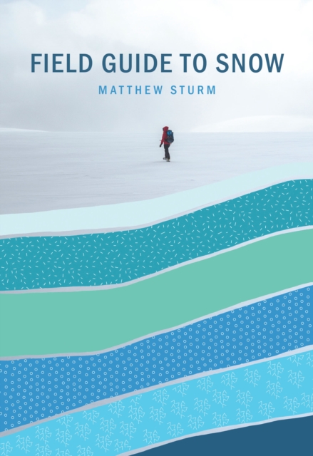 A Field Guide to Snow, EPUB eBook