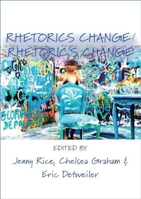 Rhetorics Change / Rhetoric's Change, Electronic book text Book