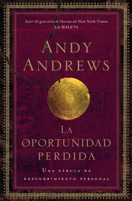 La oportunidad perdida : Una fabula de descubrimiento personal, EPUB eBook