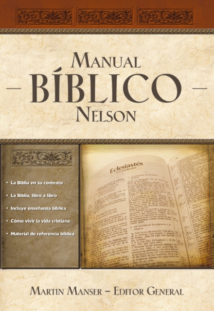 Manual Biblico Nelson : Tu guia completa de la Biblia, EPUB eBook