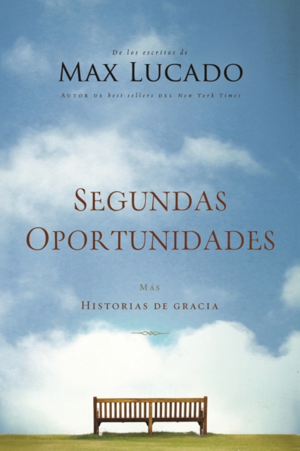 Segundas oportunidades : Mas historias de gracia, EPUB eBook