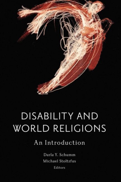 Disability and World Religions : An Introduction, Paperback / softback Book