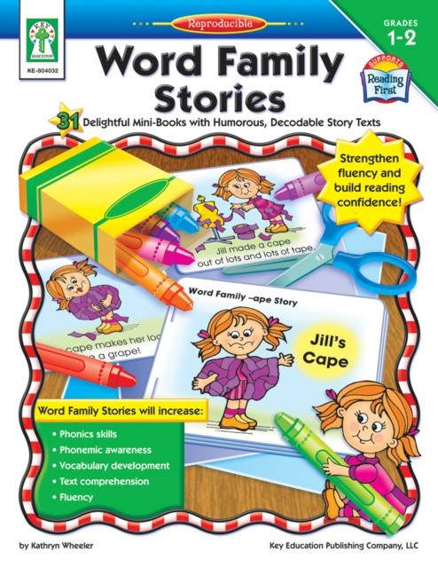 Word Family Stories, Grades 1 - 2 : 31 Delightful Mini-Books with Humorous, Decodable Story Texts, PDF eBook