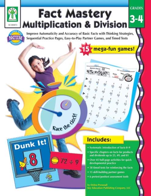 Fact Mastery Multiplication & Division, Grades 3 - 4 : Improve Automaticity and Accuracy of Basic Facts with Thinking Strategies, Sequential Practice Pages, Easy-to-Play Partner Games, and Timed Tests, PDF eBook