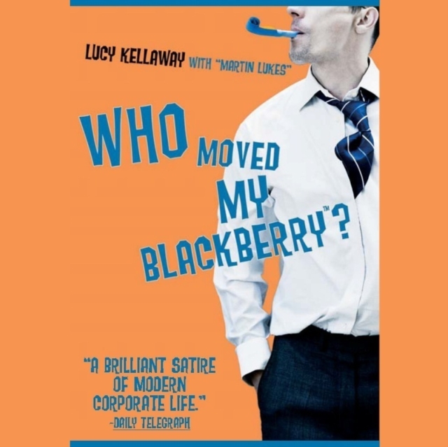 Who Moved My BlackBerry?, eAudiobook MP3 eaudioBook