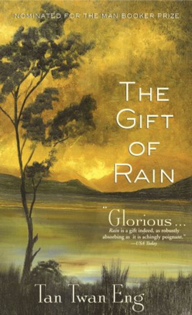 The Gift of Rain : A Novel, EPUB eBook