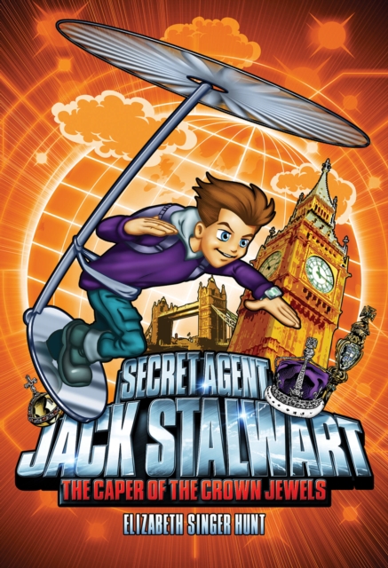 Secret Agent Jack Stalwart: Book 4: The Caper of the Crown Jewels: England, EPUB eBook