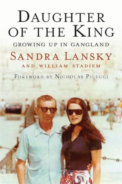 Daughter of the King : Growing Up in Gangland, Hardback Book