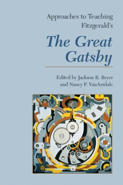 Approaches to Teaching Fitzgerald's The Great Gatsby, Paperback / softback Book