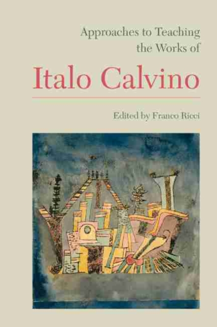 Approaches to Teaching the Works of Italo Calvino, EPUB eBook