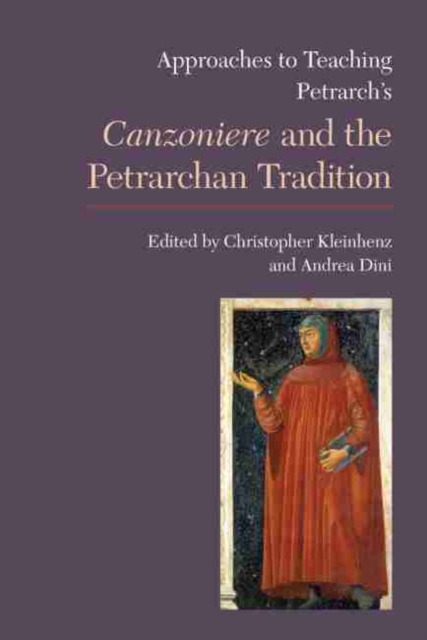 Approaches to Teaching Petrarch's Canzoniere and the Petrarchan Tradition, EPUB eBook