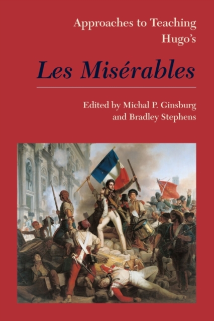 Approaches to Teaching Hugo's Les Miserables, Paperback / softback Book