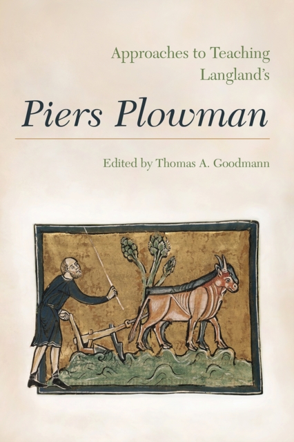 Approaches to Teaching Langland's Piers Plowman, Paperback / softback Book