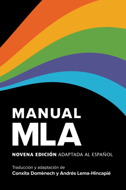 Manual MLA : Novena edicion adaptada al espanol, Paperback / softback Book