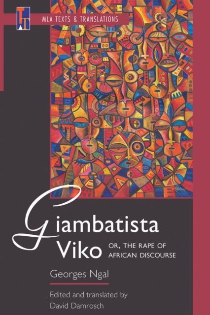 Giambatista Viko; or, The Rape of African Discourse : An MLA Translation, EPUB eBook