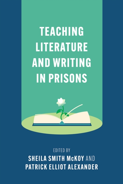 Teaching Literature and Writing in Prisons, Paperback / softback Book