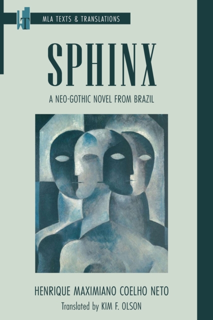 Sphinx : A Neo-Gothic Novel from Brazil, Paperback / softback Book