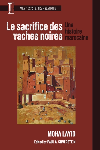 Le sacrifice des vaches noires : Une histoire marocaine, Paperback / softback Book