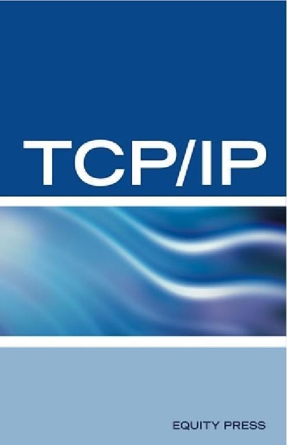 TCP/IP Networking Interview Questions, Answers, and Explanations: TCP/IP Network Certification Review, EPUB eBook