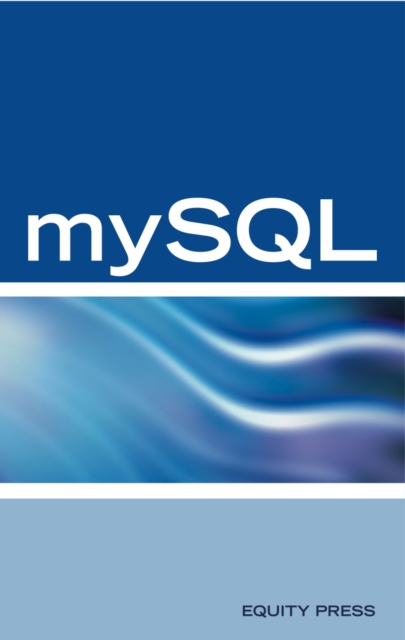 mySQL Database Programming Interview Questions, Answers, and Explanations: mySQL Database certification review guide, EPUB eBook