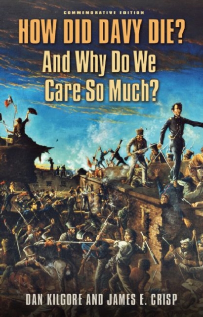 How Did Davy Die? And Why Do We Care So Much? : Commemorative Edition, Hardback Book