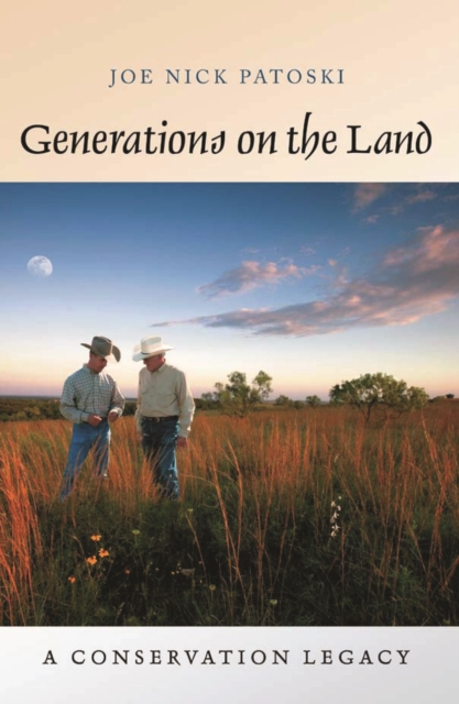 Generations on the Land : A Conservation Legacy, EPUB eBook