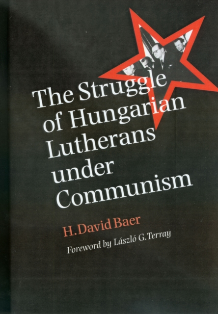 The Struggle of Hungarian Lutherans under Communism, PDF eBook