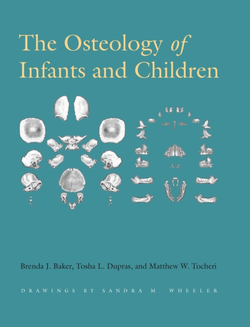 The Osteology of Infants and Children, PDF eBook