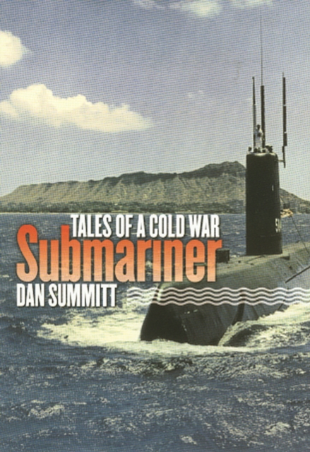 Tales of a Cold War Submariner, PDF eBook