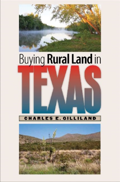 Buying Rural Land in Texas, Paperback / softback Book
