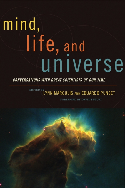 Mind, Life and Universe : Conversations with Great Scientists of Our Time, EPUB eBook