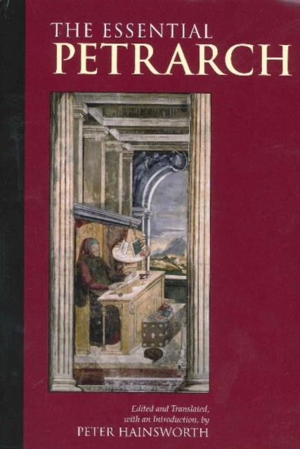 The Essential Petrarch, Hardback Book