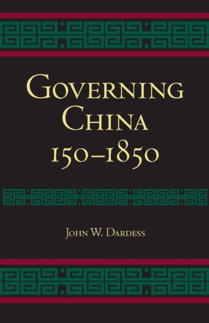 Governing China : 150-1850, Paperback / softback Book