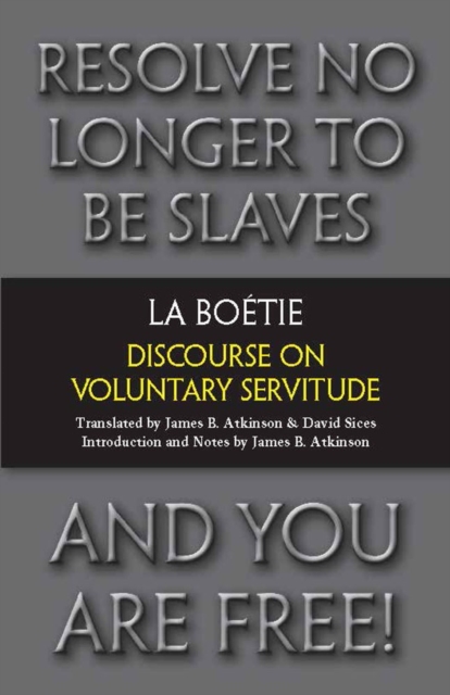 Discourse on Voluntary Servitude, Paperback / softback Book