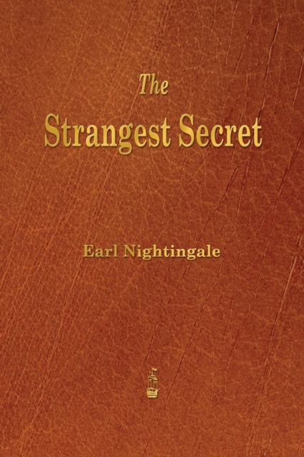 The Strangest Secret, Paperback / softback Book