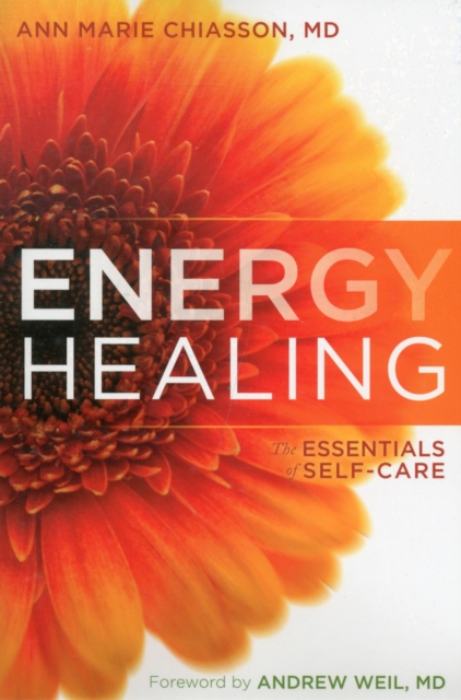 Energy Healing : The Essentials of Self-Care, Paperback / softback Book