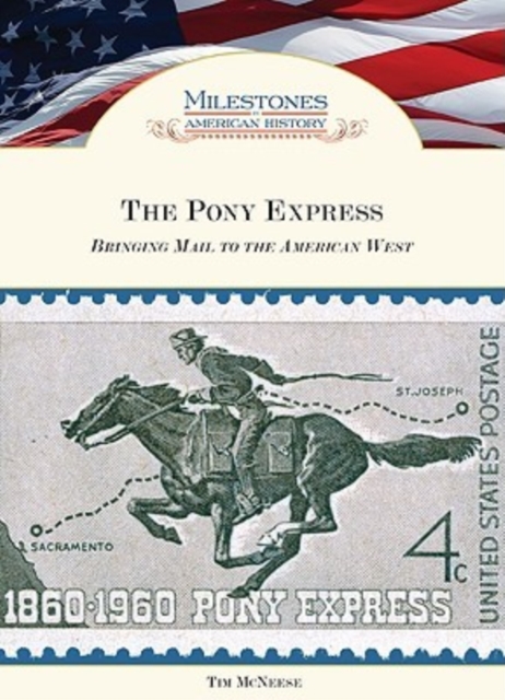The Pony Express, Hardback Book