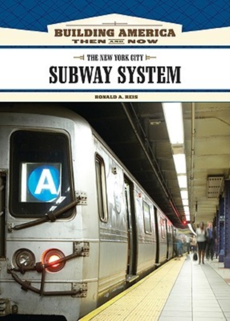 The New York City Subway System, Hardback Book