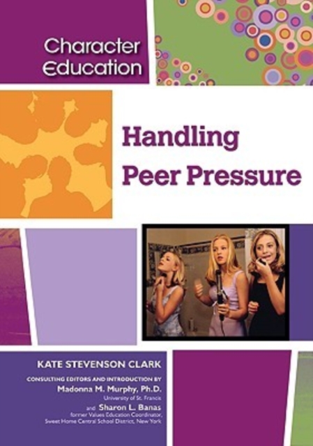 Handling Peer Pressure, Hardback Book