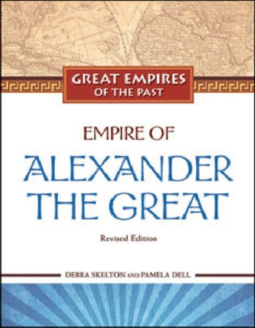 Empire of Alexander the Great, Hardback Book